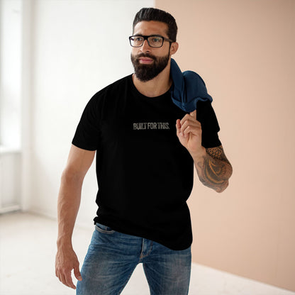 Built for This T Shirt