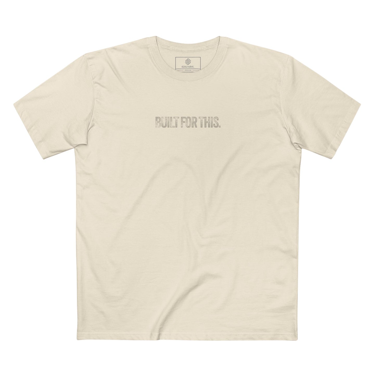 Built for This T Shirt