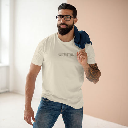Built for This T Shirt