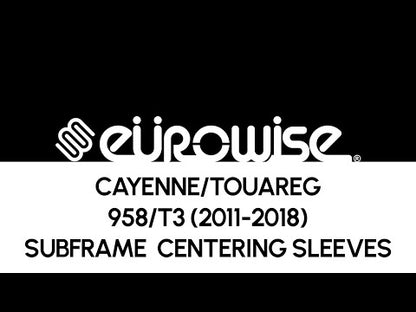 SUBFRAME CENTERING SLEEVES - CAYENNE/TOUAREG/Q7